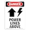 Signmission Safety Sign, OSHA Danger, 5" Height, Power Lines Above, Portrait OS-DS-D-35-V-1536 - alternate 1